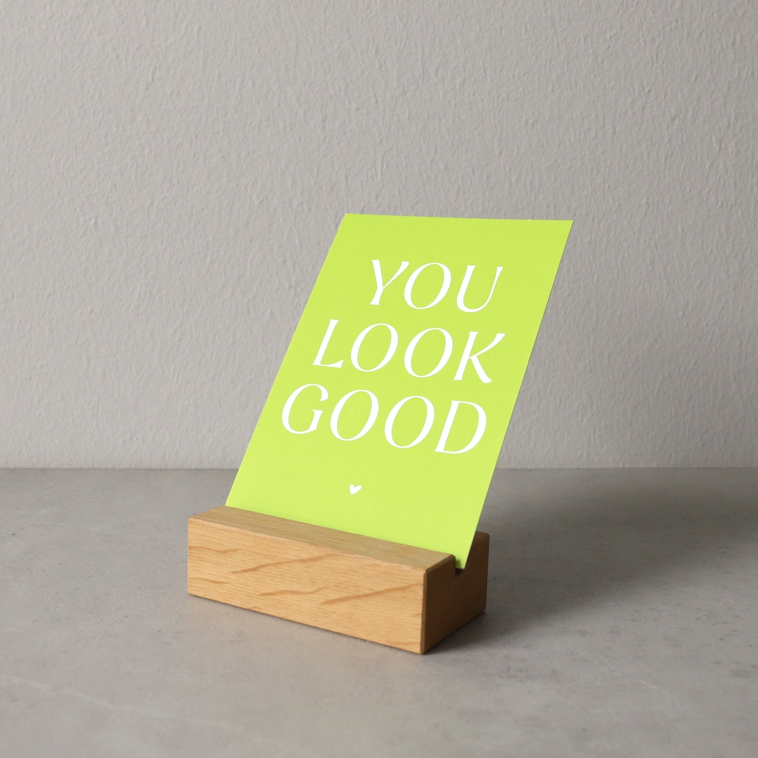 Postkarte „You look good"