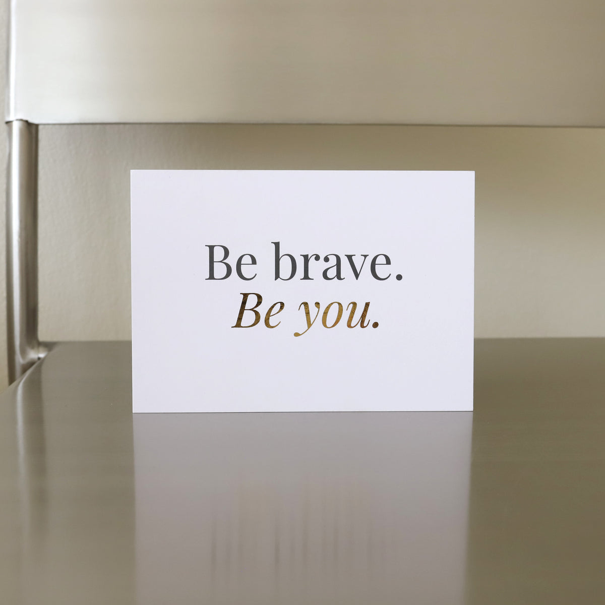 Postkarte A6 "Be brave"